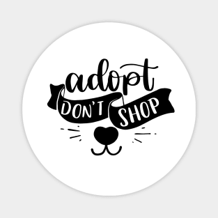 Adopt Don't Shop Magnet